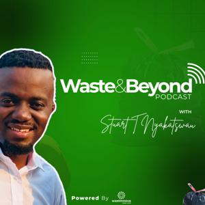 Waste and Beyond
