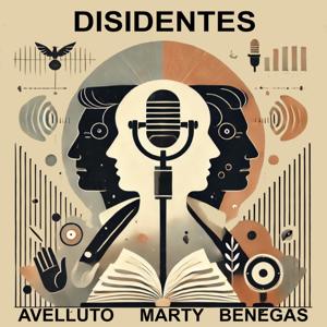 Los Disidentes.