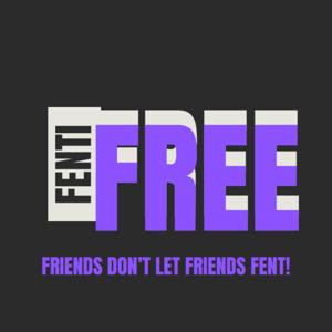 FENTI FREE