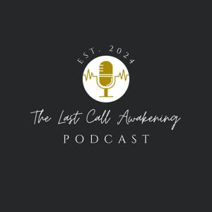 The Last Call Awakening