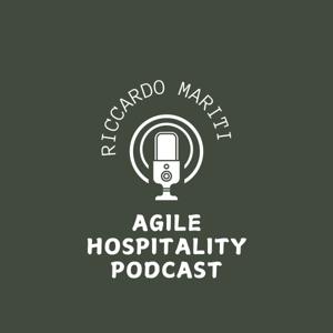 Riccardo's Agile Hospitality Podcast