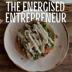 The Energised Entrepreneur by On Her Plate