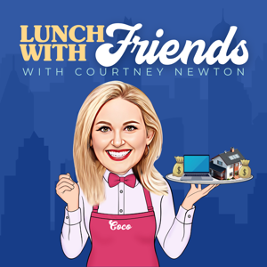 Lunch with Friends with Courtney Newton