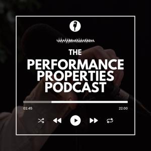 Performance Properties Podcast