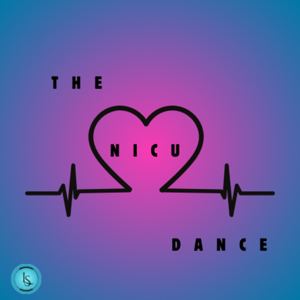 The NICU Dance