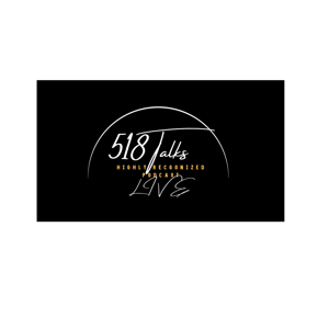 518 Talks! Highly Recognized Podcast Live