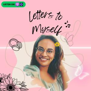 Letters to Myself 🌻🦋