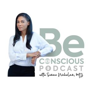 Be Conscious Podcast