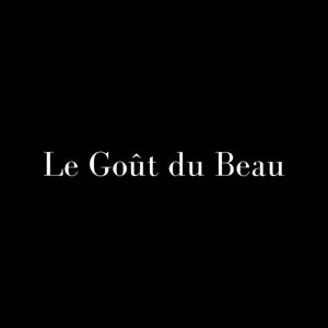 Le Goût du Beau