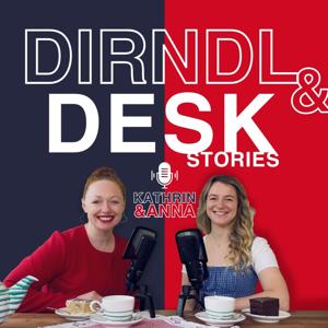 Dirndl & Desk Stories