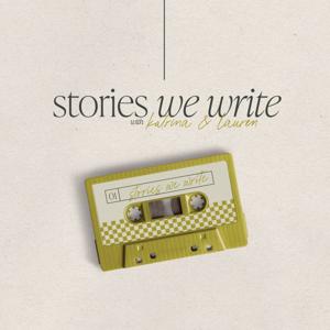 stories we write