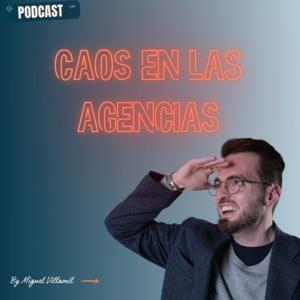 Caos en las Agencias