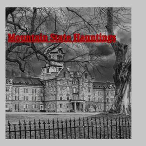 Mountain State Hauntings