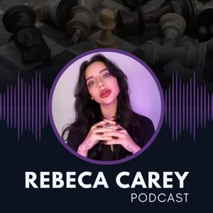 Rebeca Carey Podcast