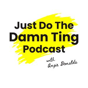 Just Do The Damn Ting