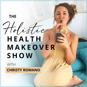 The Holistic Health Makeover Show