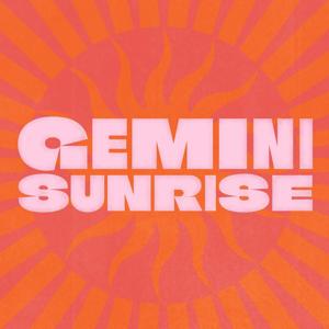 Gemini Sunrise