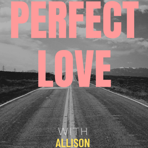 Perfect Love