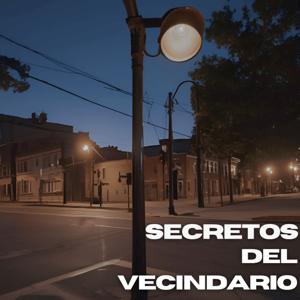 Secretos del Vecindario