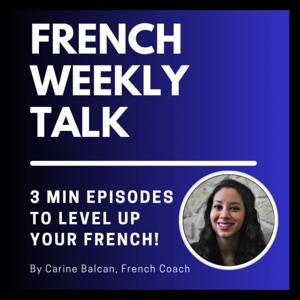 French Weekly Talk