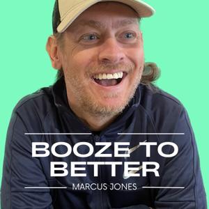 Booze To Better