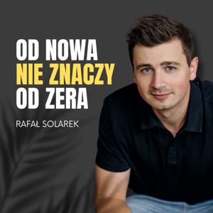 Od nowa nie znaczy od zera