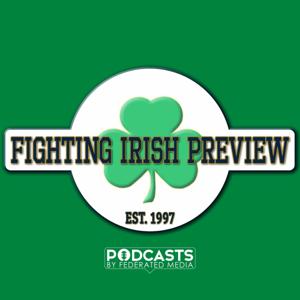 Fighting Irish Preview by 1380 The Fan / Podcasts By Federated Media