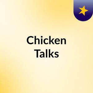 Chicken Talks