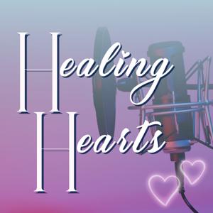 Healing Hearts Podcast