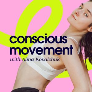 Conscious Movement