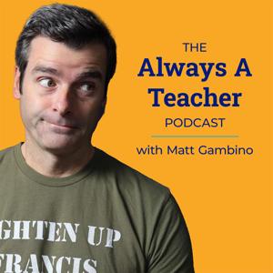 Always A Teacher Podcast