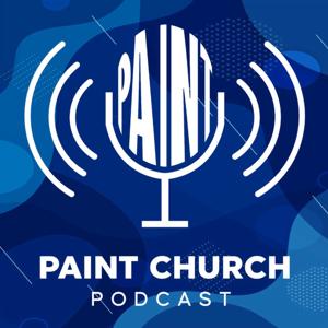 Paint Church Podcast