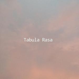Tabula Rasa