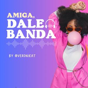 Amiga, Dale Banda