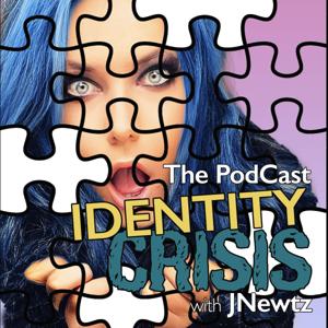Identity Crisis - JNewtz