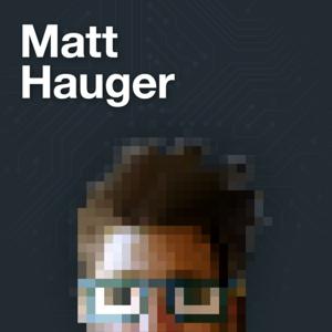 Matt Hauger’s podcast