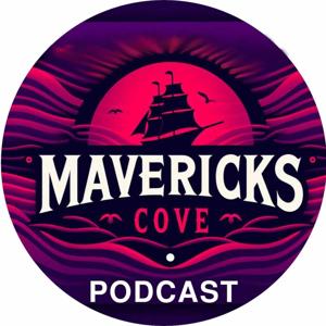 Maverick's Cove - Podcasts