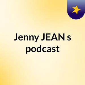 Jenny JEAN's podcast