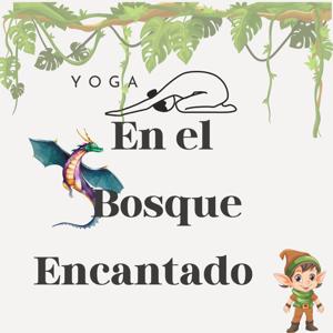 Yoga en el Bosque Encantado
