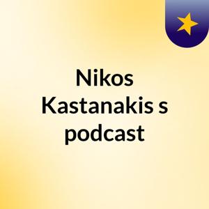 Nikos Kastanakis's podcast