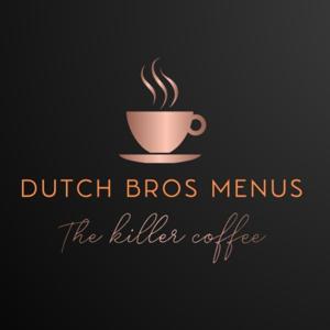 Dutch Bros menus