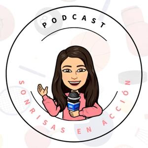 Podcast "Sonrisas en Acción"