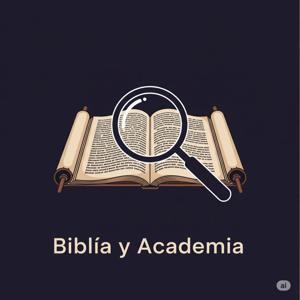 Biblia y Academia