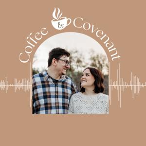 Coffee and Covenant