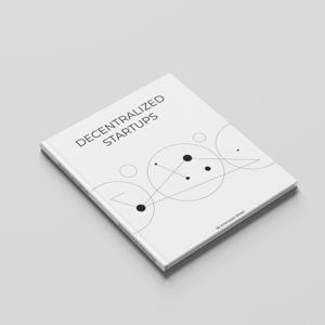 Decentralized Startups Book