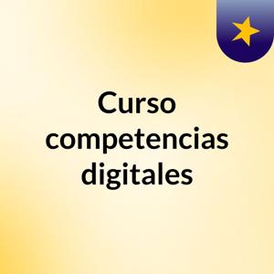 Curso competencias digitales