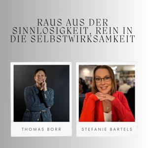 Raus aus der Sinnlosigkeit, rein in die Selbstwirksamkeit