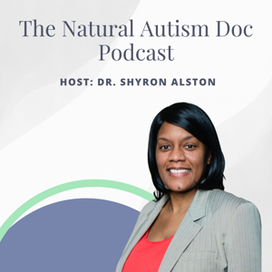 The Natural Autism Doc Podcast