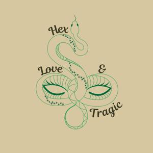Hex, Love and Tragic