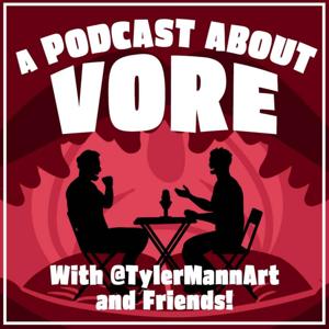 A Podcast About Vore